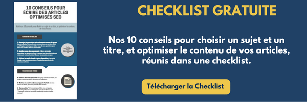 Checklist ÉCRIRE DES ARTICLES OPTIMISÉS SEO