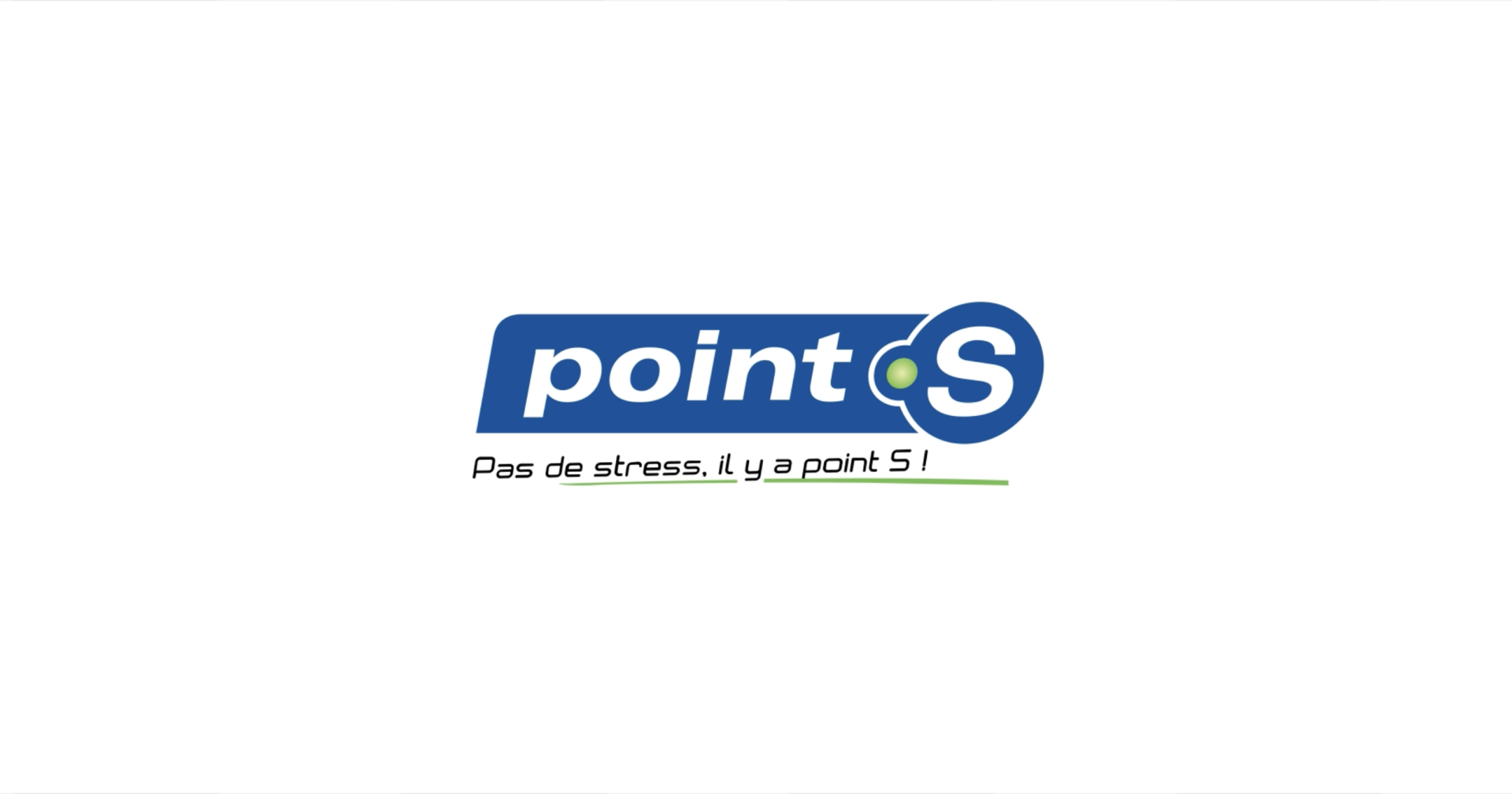 Pas de stress, il y a Point S